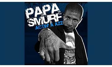 I\'m a Act a Azz en Lyrics [Papa Smurf]