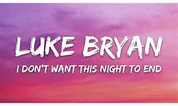 I Don\'t Want This Night to End en Lyrics [Luke Bryan]