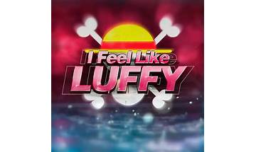 I Feel Like Luffy en Lyrics [Shwabadi]