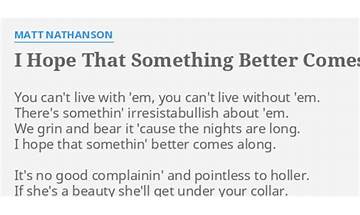 I Hope That Something Better Comes Along en Lyrics [Matt Nathanson]