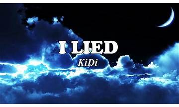 I Lied en Lyrics [KiDi]