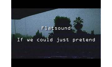 If We Could Just Pretend en Lyrics [Flatsound]