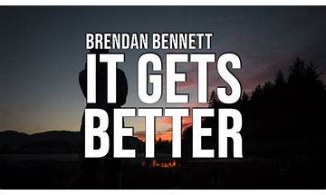 It Gets Better en Lyrics [Brendan Bennett]
