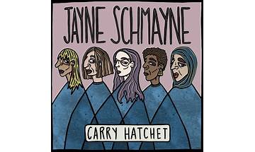 Jayne Schmayne en Lyrics [Carry Hatchet]