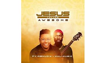 Jesus You Are Awesome – PV Idemudia Ft. Mali Music