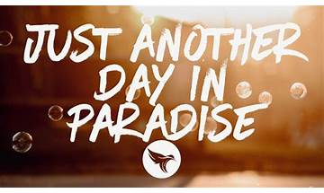 Just Another Day in Paradise en Lyrics [Phil Vassar]
