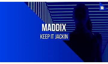 Keep It Jackin en Lyrics [Maddix]