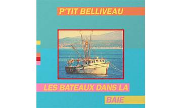 Les bateaux dans la baie fr Lyrics [P\'tit Belliveau]