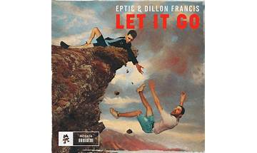 Let It Go en Lyrics [Eptic & Dillon Francis]