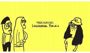 Longueuil Pizza fr Lyrics [Thick Glasses]
