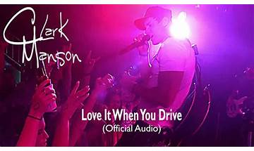 Love It When You Drive en Lyrics [Clark Manson]