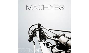 Machines en Lyrics [The Eden Project]