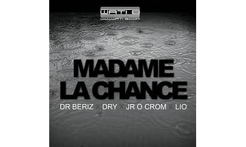Madame la chance - 2125004 fr Lyrics [Dr Bériz]