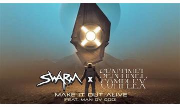 Make It Out Alive en Lyrics [SWARM & Sentinel Complex]