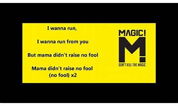 Mama Didn\'t Raise No Fool en Lyrics [MAGIC!]