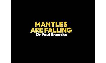 Mantles are falling – Dr Paul Eneche