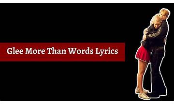 More Than Words en Lyrics [Glee Cast]