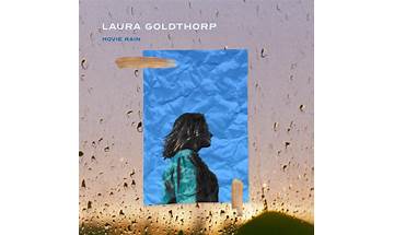 Movie Rain en Lyrics [Laura Goldthorp]