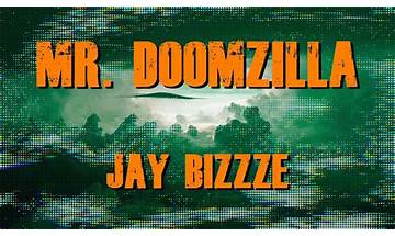 Mr. Doomzilla en Lyrics [Jay Bizzze]