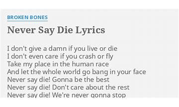 Never Say Die en Lyrics [Broken Bones]