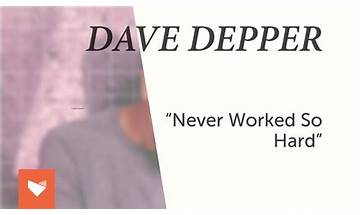 Never Worked So Hard en Lyrics [Dave Depper]