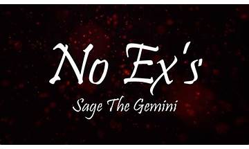 No Ex\'s en Lyrics [Sage The Gemini]