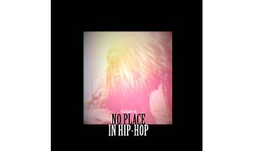 No Place In Hip Hop en Lyrics [Christiano Can]