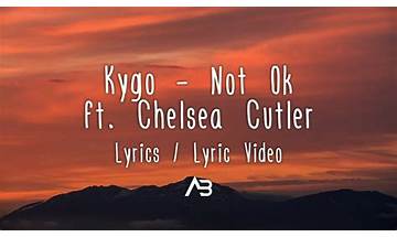 Not Ok en Lyrics [Kygo & Chelsea Cutler]