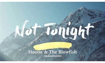 Not Tonight en Lyrics [Hootie & the Blowfish]