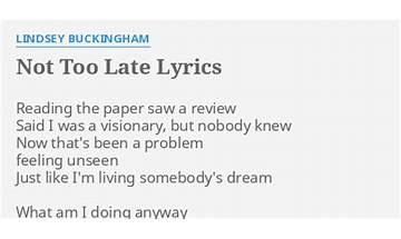 Not Too Late en Lyrics [Lindsey Buckingham]
