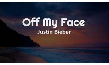Off My Face pt Lyrics [Justin Bieber]