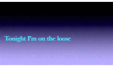 On the Loose en Lyrics [Saga (CAN)]