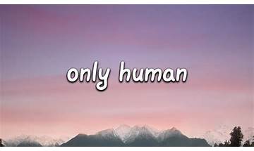 Only Human en Lyrics [Vent]