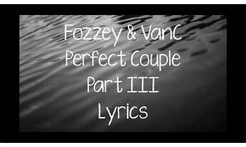 Perfect Couple Part III en Lyrics [Fozzey & VanC]
