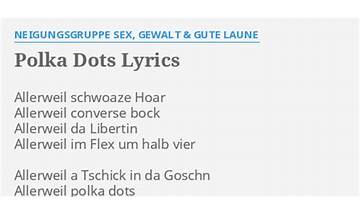 Polka Dots de Lyrics [Neigungsgruppe Sex, Gewalt & Gute Laune]