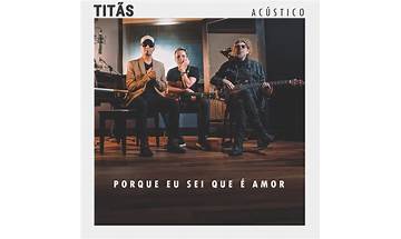 Porque Eu Sei Que É Amor pt Lyrics [Titãs]