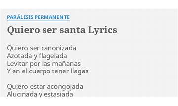 Quiero Ser Santa es Lyrics [Paralisis permanente]