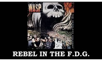 Rebel in the F.D.G. en Lyrics [W.A.S.P.]