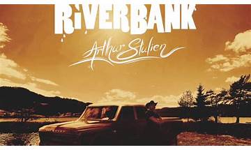 Riverbank en Lyrics [Arthur Stulien]