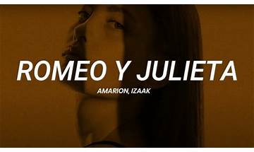 Romeo Y Julieta es Lyrics [Amarion & iZaak]