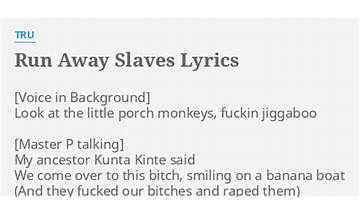 Run Away Slaves en Lyrics [TRU]
