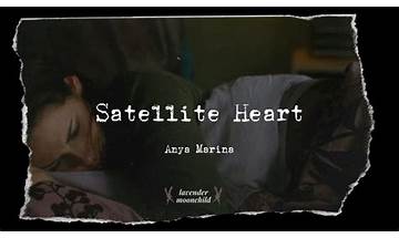 Satellite Heart en Lyrics [Anya Marina]