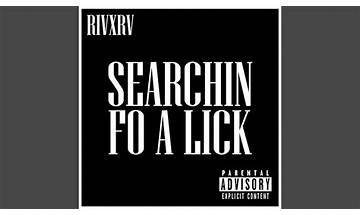 Searchin fo a Lick en Lyrics [Ramirez]