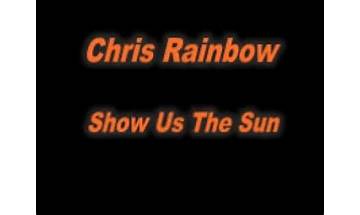 Show Us The Sun en Lyrics [Chris Rainbow]