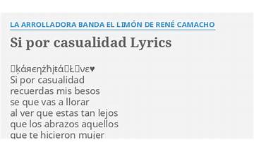 Si Por Casualidad es Lyrics [La Arrolladora Banda El Limón]