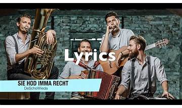 Sie hod imma recht de Lyrics [DeSchoWieda]