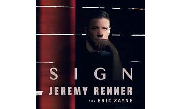Sign en Lyrics [Jeremy Renner & Eric Zayne]