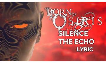 Silence the Echo en Lyrics [Born of Osiris]