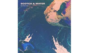 Sirens en Lyrics [Scotch & Water]