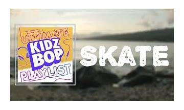Skate en Lyrics [KIDZ BOP Kids]